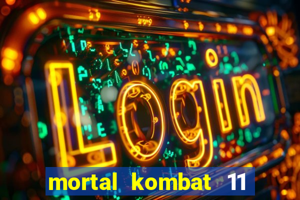 mortal kombat 11 apk android